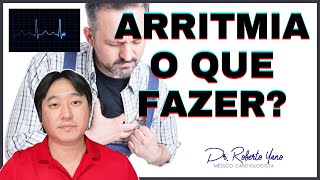 Tenho arritmia cardíaca O que fazer [upl. by Marena]