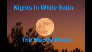 The Moody Blues  Nights in White Satin Lyrics HD [upl. by Yarg947]