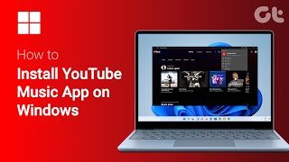 How to Install YouTube Music App on Windows  GET YouTube Music as an APP in Windows [upl. by Baudin157]