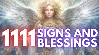 Signs And Blessings Angel Number 1111 [upl. by Nylzaj]