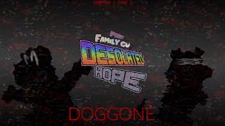 PFG Desolate Hope Chapter 1 Song 3 DOGGONE [upl. by Joselyn731]