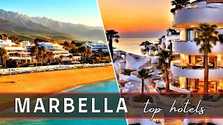 MARBELLA Top Hotels  10 Best Hotels in Marbella Spain 2024 [upl. by Iey]