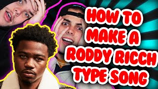 How to Make a RODDY RICCH Song [upl. by Maillil60]