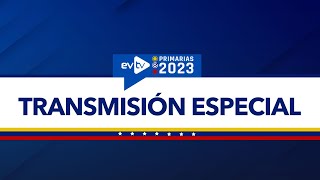 evtv Transmisión ENVIVO  Elecciones Primarias2023  PrimariasPorEVTV  12 [upl. by Rakabuba]