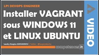 228 LPI DEVOPS  1 Installer Vagrant sous Windows 11 et Linux Ubuntu [upl. by Moorish]