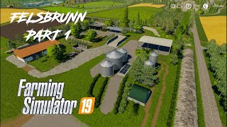 FS19  Farm Build on Felsbrunn  Farming Simulator 2019  Part 1 [upl. by Kurtis]