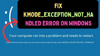 How to Fix KMODEEXCEPTIONNOTHANDLED Error on Windows 11 [upl. by Cogswell]