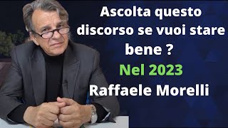 Non perderti questo discorso di Raffaele Morelli 2023 [upl. by Berri]