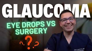 5 Glaucoma Treatments and 4 Glaucoma Surgeries You Need to Know [upl. by Leoj]