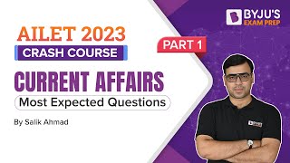 AILET Current Affairs Most Expected Questions for Current Affairs  Part1 AILET Crash Course 2023 [upl. by Mercuri354]