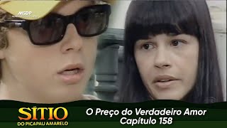 Sítio do Picapau Amarelo  O Preço do Verdadeiro Amor  Capítulo 158 2005  Completo HD [upl. by Nagorb]