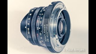 Voigtlander 15mm f45 Super WideHeliar Review [upl. by Jonathan562]