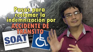 Pasos para reclamar la indemnización por accidente de transito SOAT [upl. by Lydell143]