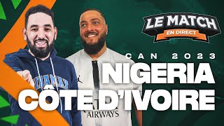 🔴 Nigéria  Côte dIvoire  Le Match en direct Football [upl. by Aldarcy]