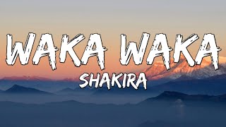 Waka Waka This Time For Africa  Shakira Lyrics [upl. by Enilasor870]