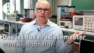 Was erwartet euch im PRAXISSEMESTER  Bachelorstudiengang KI in den Ingenieurwissenschaften  HKA [upl. by Yelnikcm]