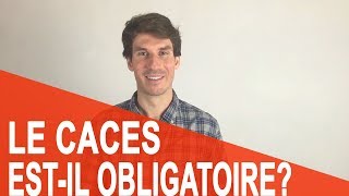 LE CACES EST IL OBLIGATOIRE [upl. by Klinger]