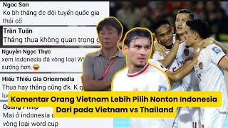 Komentar Orang Vietnam Lebih Pilih Nonton Indonesia Dari pada Vietnam vs Thailand [upl. by Haley]