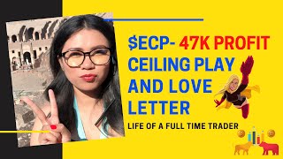 ECP 47k Profit Ceiling Play and Love letter [upl. by Brawner621]