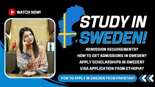 Complete Sweden Admission Process From Pakistan  Study In Sweden 2024 Intakes  Sweden Study Visa [upl. by Carnahan]