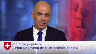 Allocution du Conseiller fédéral ABerset  quotPour un revenu de base inconditionnelquot [upl. by Ardnekan]