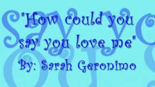 How could you say you love me with lyrics  Sarah Geronimo [upl. by Adilen]