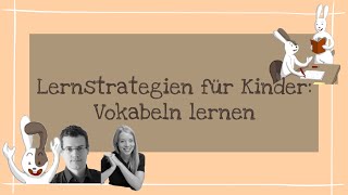 Lernstrategien für Kinder Vokabeln lernen [upl. by Lebna]