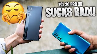 TCL 20 Pro 5G SUCKS BAD HERE IS WHY [upl. by Anehta]