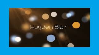 Hayden Blair  appearance [upl. by Modnar364]