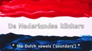 The Dutch vowels  pronunciation Dutch language  short long composed vowels [upl. by Robenia684]