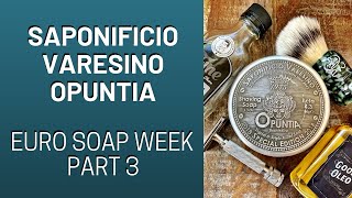 Saponificio Varesino Opuntia  Euro Soap Week Part 3 [upl. by Whiteley]