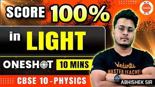 Score 100 in Light Reflection and Refraction  Class 10 Physics One Shot in 10 Minutes  CBSE 2024 [upl. by Ociredef]