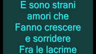 Laura Pausini Strani amori lyrics con testo made by fedcalmus [upl. by Terrence]