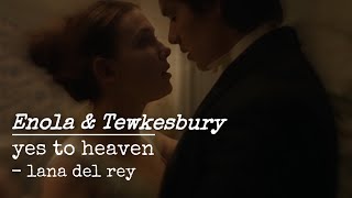 POV Enola amp Tewkesbury Love Story Lana Del Rey  Yes to Heaven Enola Holmes 2 [upl. by Andert]