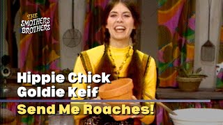 Send Me Roaches  Goldie Keif Hippie Chick  Smothers Brothers Comedy Hour [upl. by Aciret]