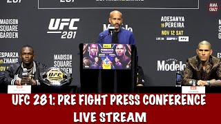 UFC 281 Adesanya vs Pereira Pre Fight Press Conference Live Stream [upl. by Neerol]