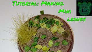 How to make MINIATURE LEAVES for Miniature Wargaming and modeling hobbies Review and Tutorial [upl. by Heddie964]