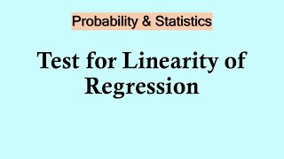 Statistics and probability  Test for Linearity of Regression model [upl. by Hamner411]