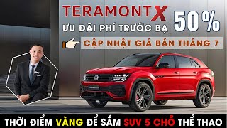 TERAMONT X Giảm Thuế Trước Bạ  Cập nhật giá bán xe VW Tháng 7 [upl. by Pavel153]