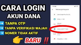 Update Terbaru ‼️ Cara Login Dana Tanpa Kode OTP Tanpa Verifikasi Wajah  Login Dana Nomer Hilang [upl. by Fital]