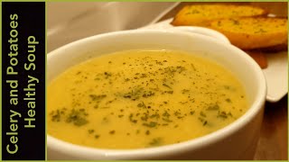 Creamy Celery and Potatoes Healthy Soup [upl. by Aneret162]