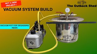 Home Made Vacuum Chamber for Degassing Resin [upl. by Eceerahs]