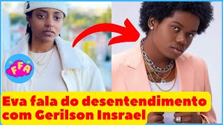 Eva RapDiva Fala do desentendimento com Gerilson Insrael [upl. by Jacquenette]