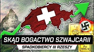 Szwajcarska POTĘGA  Jak SZWAJCARIA stała się NAJBOGATSZA [upl. by Airdnna]