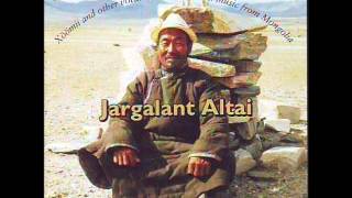 Jargalant Altai  vocal and instrumental music from Mongolia [upl. by Drucilla]