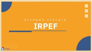 Riforma fiscale IRPEF [upl. by Luthanen776]