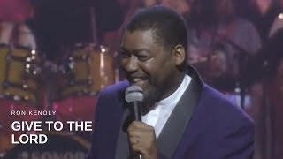 Ron Kenoly  Give to the Lord Live [upl. by Alleram731]