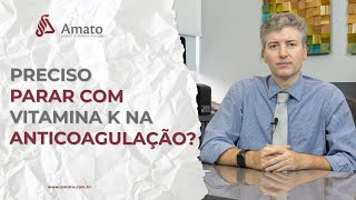 Preciso Parar com Vitamina K na Anticoagulação Causa trombose [upl. by Sirtemed]