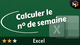 Excel  calculer le numéro de semaine [upl. by Halfon]