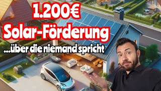 Warum spricht niemand über diese Förderung 1200€ für fast jede PVAnlage So geht´s [upl. by Schaffer]